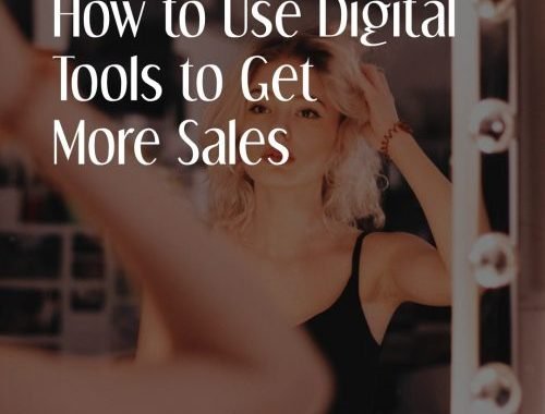 How To Use Digital Tools To Get  More Sales 1 E1547470525842